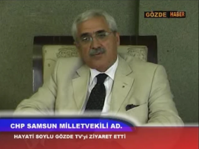 Gözde Tv Arşiv CHP Samsun Milletvekili Adayı HAYATİ SOYLU TV ZİYARET 2007